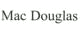 MAC DOUGLAS
