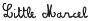 LITTLE MARCEL