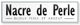 NACRE DE PERLE