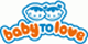 BABY TO LOVE