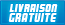 Livraison gratuite